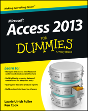 Access 2013 For Dummies - Laurie A. Ulrich &amp; Ken Cook Cover Art