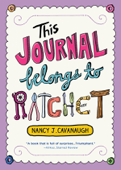 This Journal Belongs to Ratchet - Nancy J. Cavanaugh