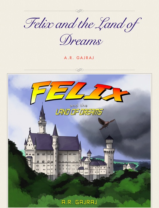 Felix and the Land of Dreams