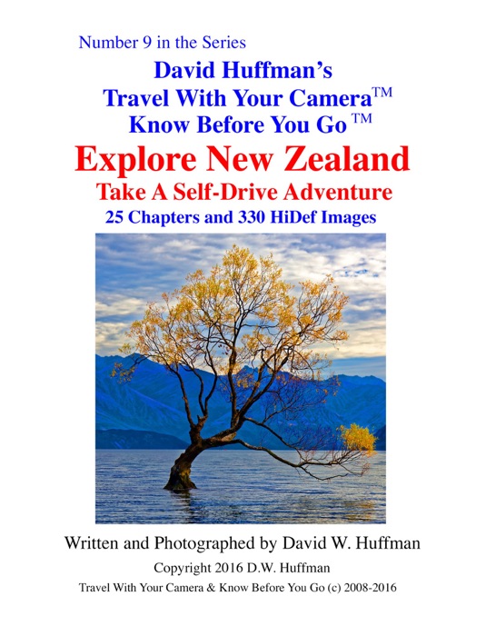 David Huffman's Travel With Your Camera Explore New Zealand