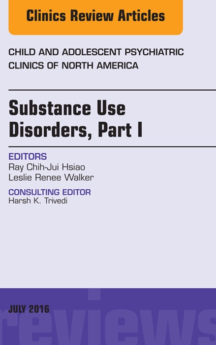Substance Use Disorders: Part I