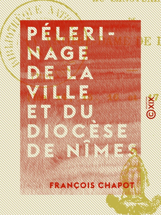 Pélerinage de la ville et du diocèse de Nîmes