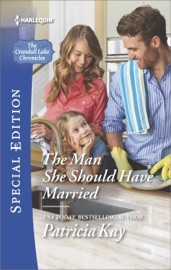 The Man She Should Have Married - Patricia Kay by  Patricia Kay PDF Download