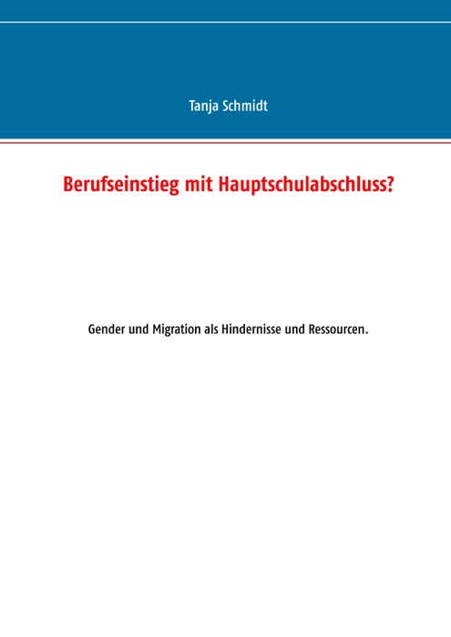 Berufseinstieg mit Hauptschulabschluss?