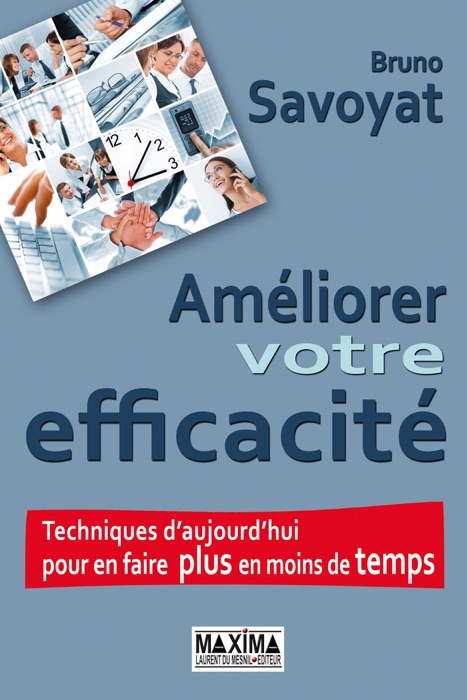 Améliorer votre efficacité