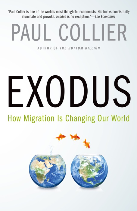 Exodus: How Migration is Changing Our World