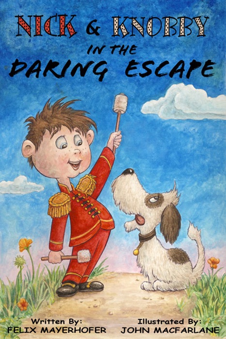 Nick & Knobby in the Daring Escape