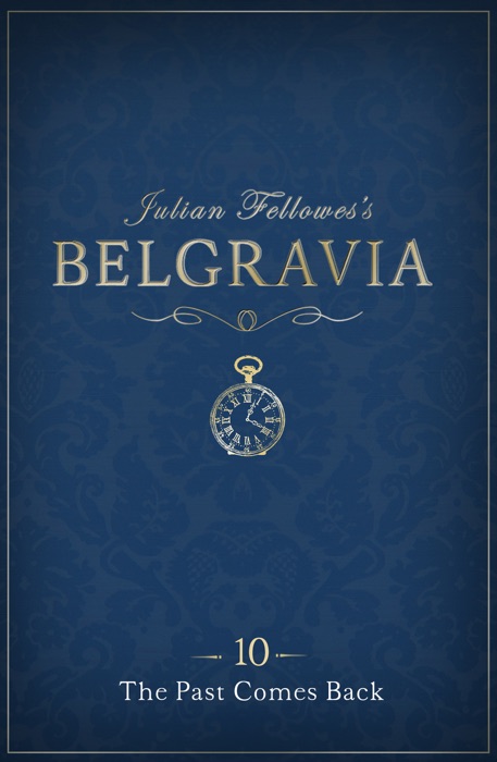 Julian Fellowes's Belgravia Episode 10