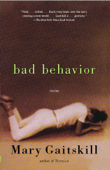 Bad Behavior - Mary Gaitskill