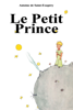 Le Petit Prince - Antoine de Saint-Exupéry