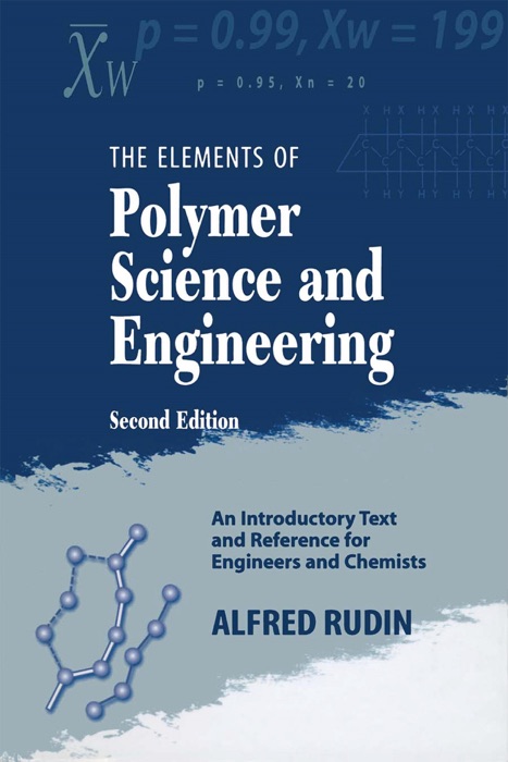 Elements of Polymer Science & Engineering (Enhanced Edition)