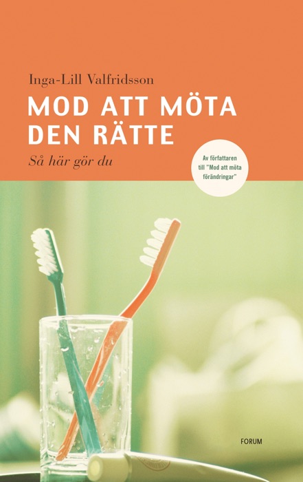 Mod att möta den rätte