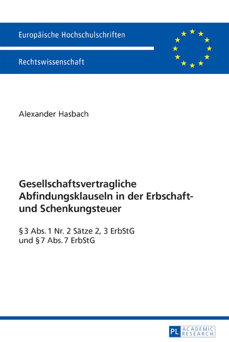 Gesellschaftsvertragliche abfindungsklauseln in der erbschaft- und schenkungsteuer