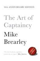 Mike Brearley - The Art of Captaincy artwork