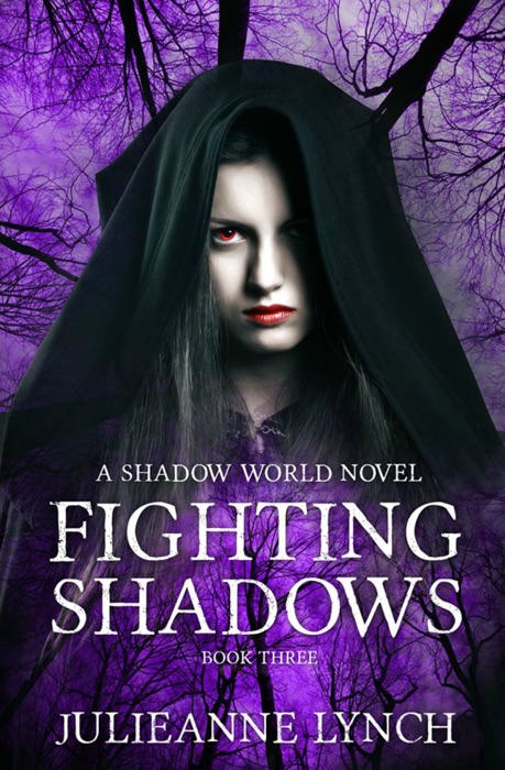 Fighting Shadows