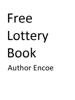 Free Lottery Book - Author Encoe
