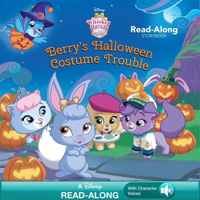 Whisker Haven Tales with the Palace Pets:  Berry's Halloween Costume Trouble