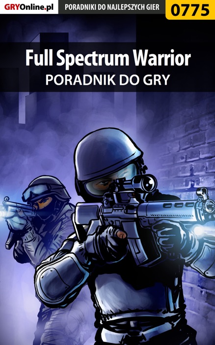 Full Spectrum Warrior (Poradnik do gry)