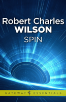 Robert Charles Wilson - Spin artwork