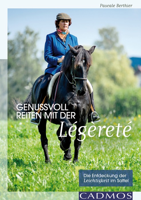 Genussvoll Reiten mit der Légèreté