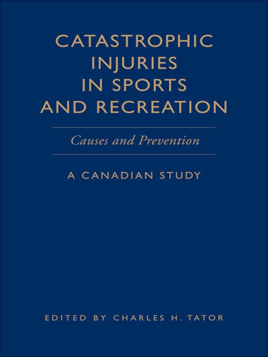 Catastrophic Injuries in Sports and Recreation