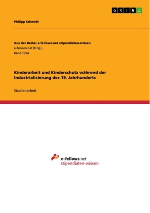 Kinderarbeit und Kinderschutz während der Industrialisierung des 19. Jahrhunderts