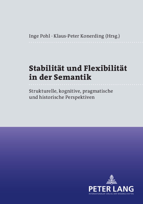 Stabilität und Flexibilität in der Semantik