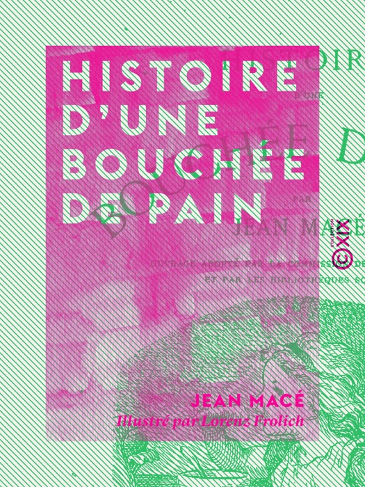 Histoire d'une bouchée de pain