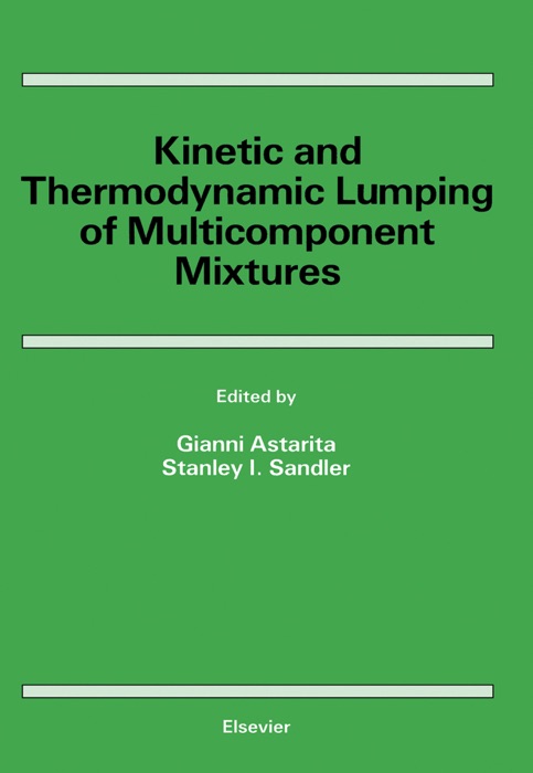 Kinetic and Thermodynamic Lumping of Multicomponent Mixtures (Enhanced Edition)