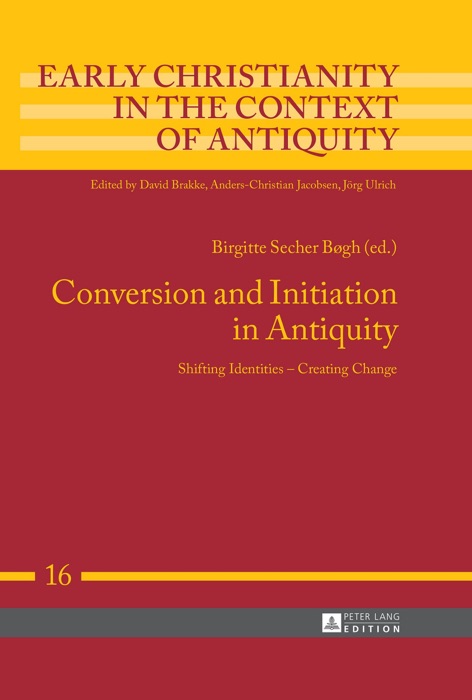 Conversion and Initiation in Antiquity