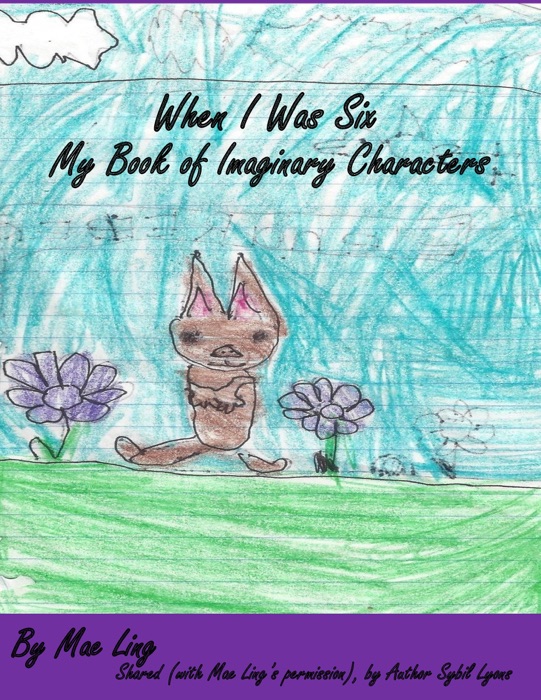 When I Was Six, by Mae Ling