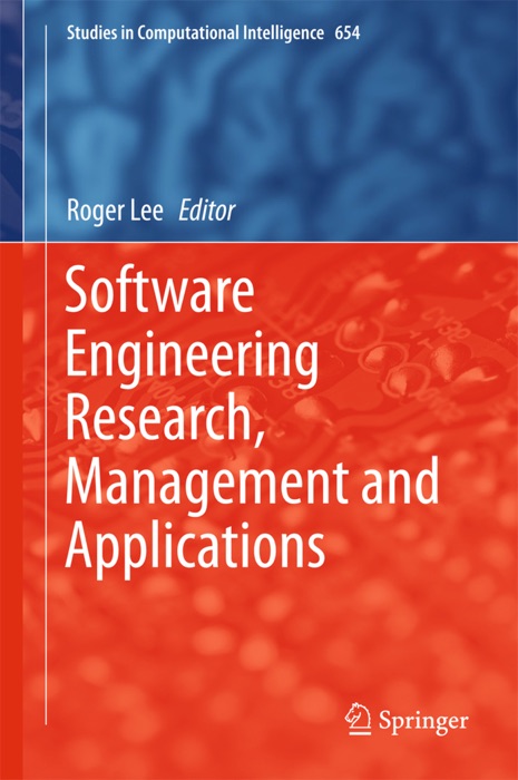 Software Engineering Research, Management and Applications