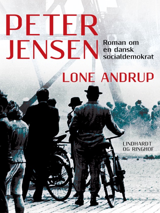 Peter Jensen – Roman om en dansk socialdemokrat