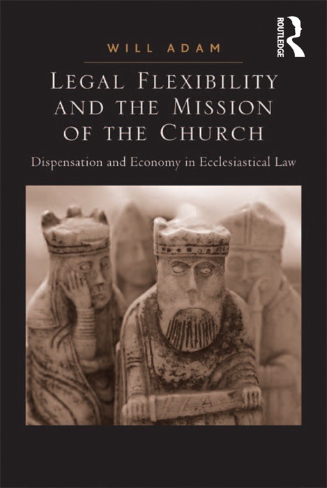 Legal Flexibility and the Mission of the Church