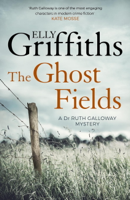 Elly Griffiths - The Ghost Fields artwork