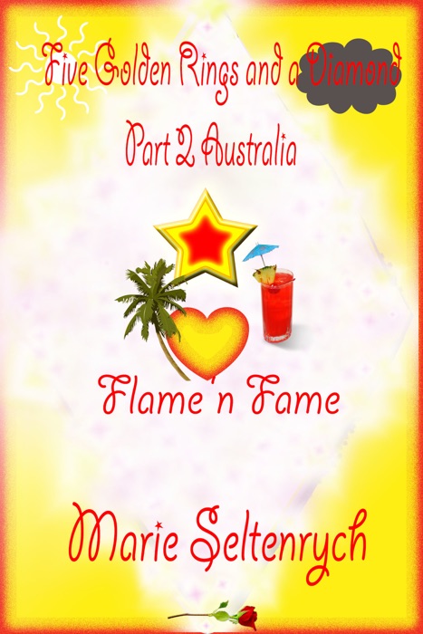 Five Golden Rings and a Diamond Part 2: Australia Flame 'n Fame