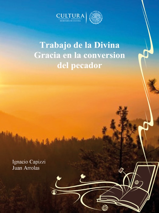 Trabajo de la Divina Gracia en la conversion del pecador