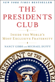 The Presidents Club - Nancy Gibbs & Michael Duffy