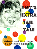 Amy's Extra Tail Tale - Anthony Gongora