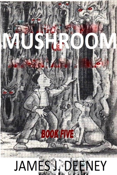 Mushroom (Book Five)