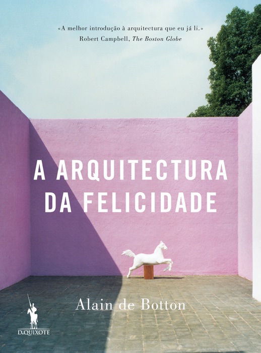 A Arquitectura da Felicidade