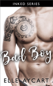 Bad Boy - Complete Series - Elle Aycart
