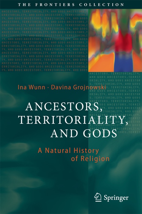 Ancestors, Territoriality, and Gods