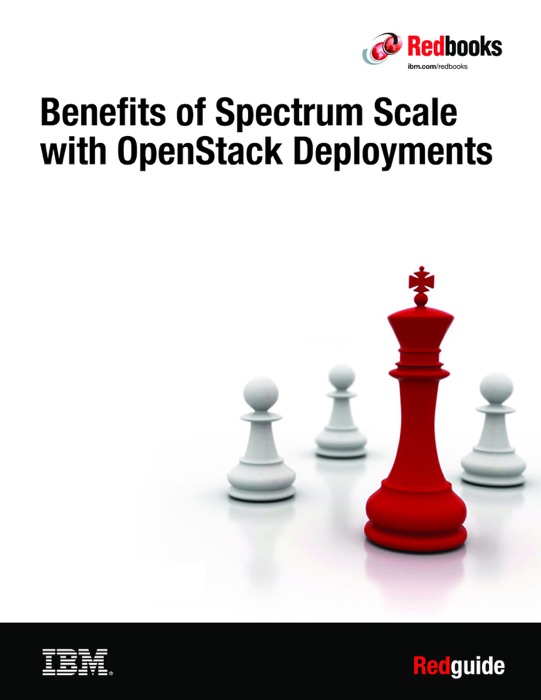 Benefits of Spectrum Scale with OpenStack Deployments