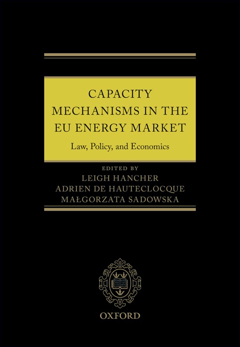 Capacity Mechanisms in the EU Energy Market