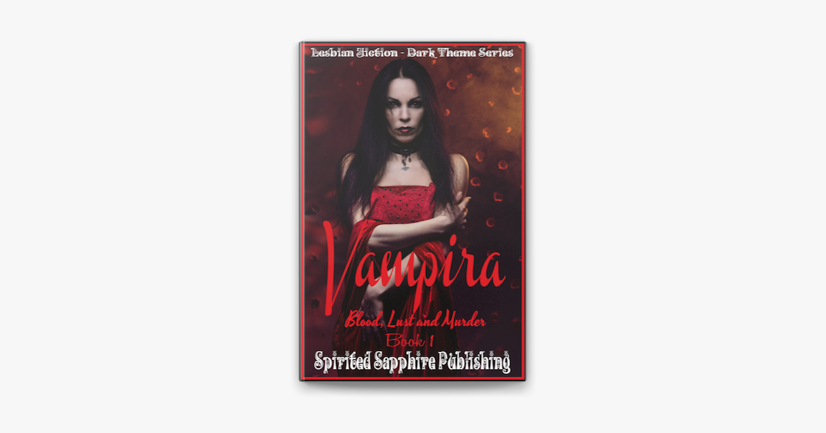 Lesbian Fiction Dark Theme Series Vampira Blood Lust And Murder