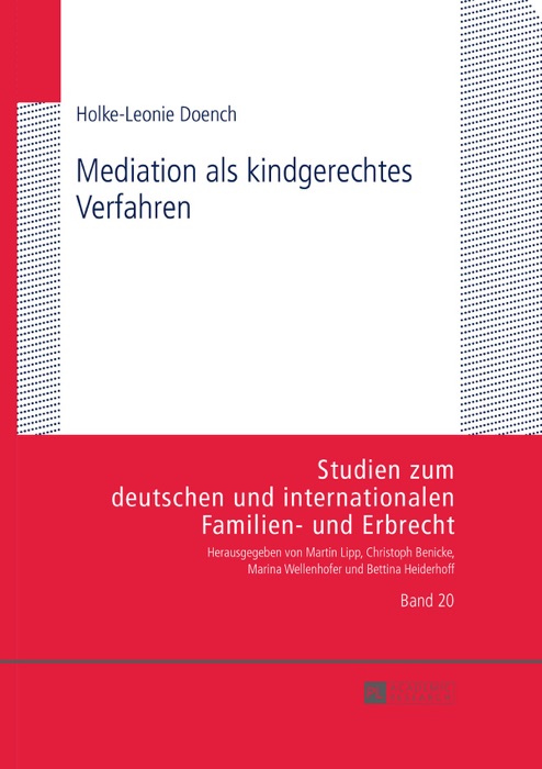 Mediation als kindgerechtes Verfahren