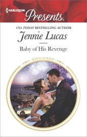 Baby of His Revenge - Jennie Lucas by  Jennie Lucas PDF Download
