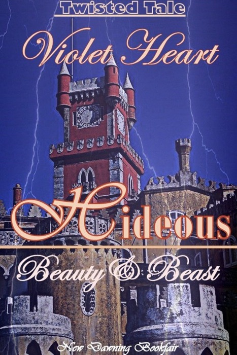 Hideous: Beauty & Beast