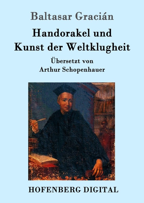 Handorakel und  Kunst der Weltklugheit